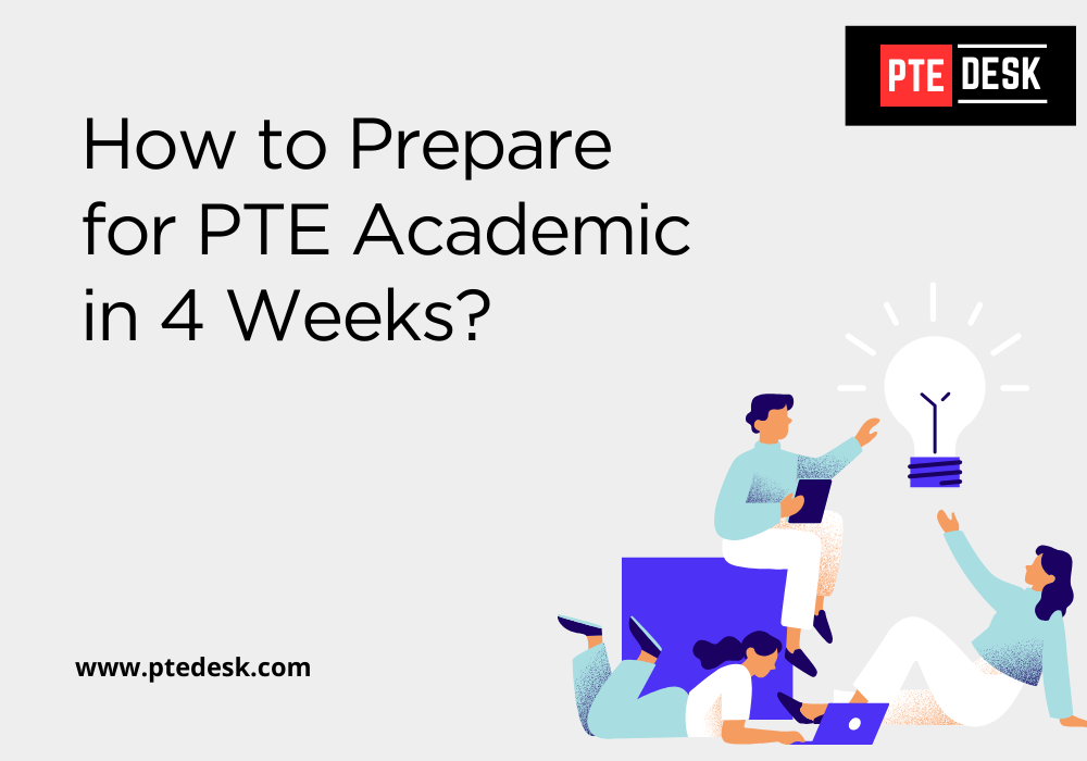 PTE Study Plan: How to Prepare for P PTE Academic in 4 Weeks