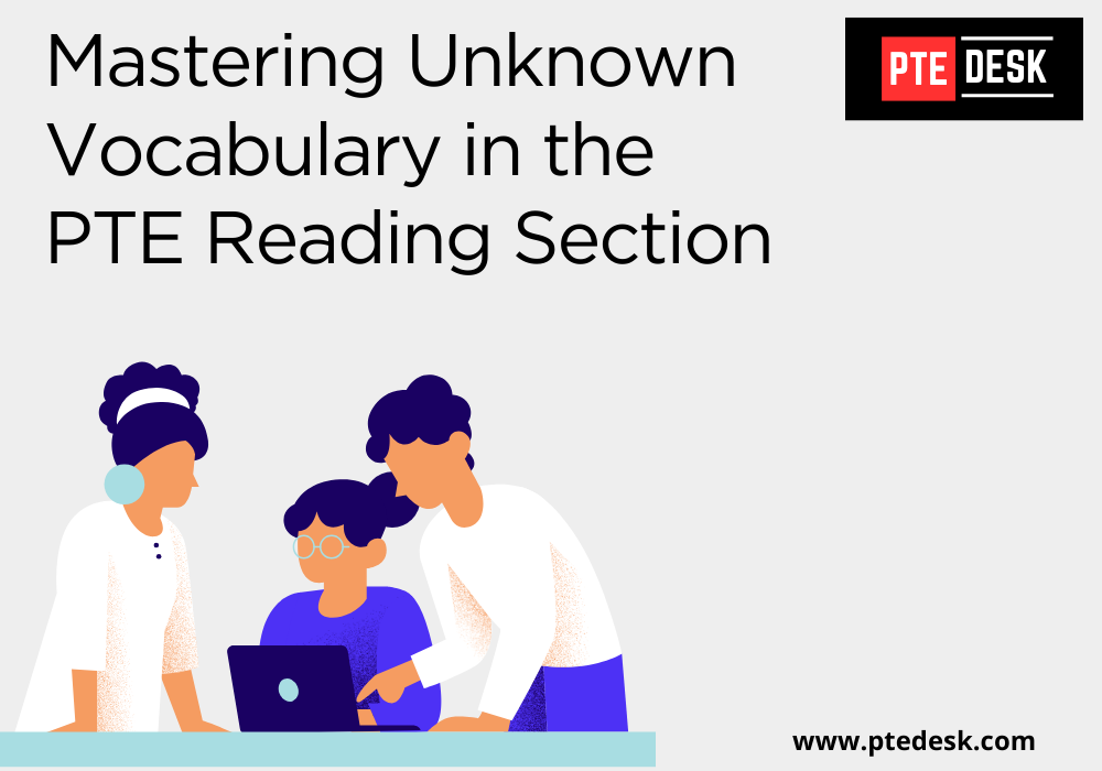 Mastering Unknown Vocabulary in the PTE Reading Section