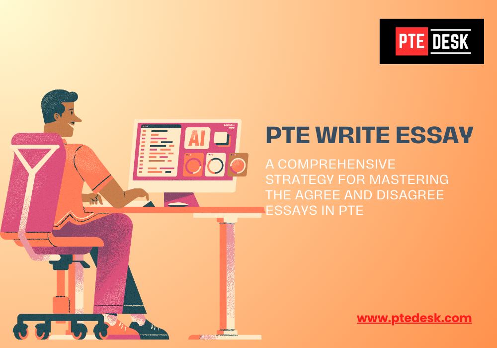 Mastering the Agree and Disagree Essays in PTE: A Comprehensive Strategy