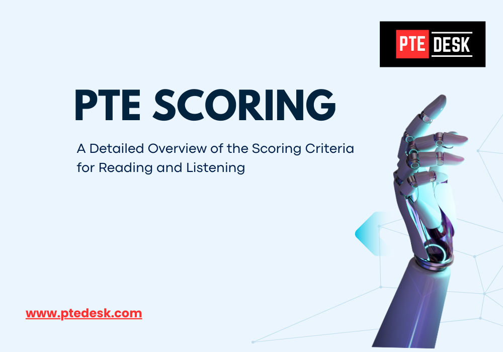 PTE Academic: A Detailed Overview of the Scoring Criteria for Reading and Listening