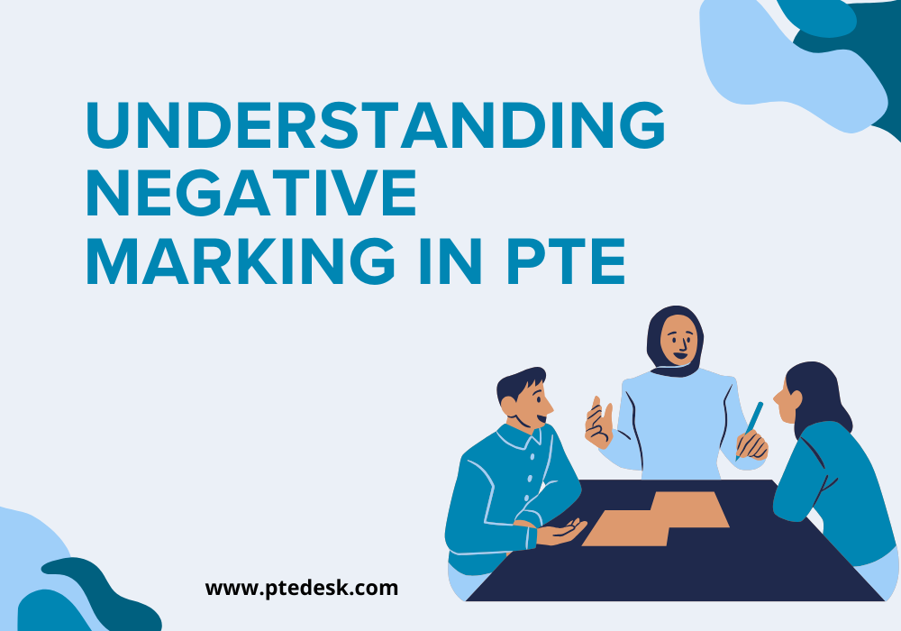 Understanding Negative Marking in PTE: A Comprehensive Guide